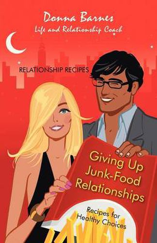 Cover image for Giving Up Junk-Food Relationships