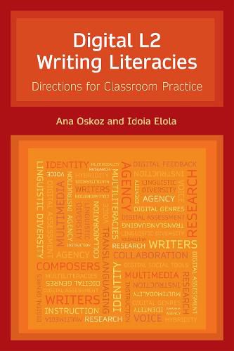 Cover image for Digital L2 Writing Literacies: Directions for Classroom Practice