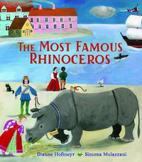 Cover image for The Most Famous Rhinoceros