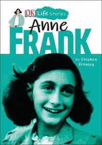 Cover image for DK Life Stories: Anne Frank