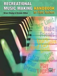 Cover image for Recreational Music Making: Handbook for Piano Teachers