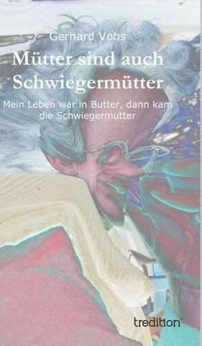 Cover image for Mutter Sind Auch Schwiegermutter