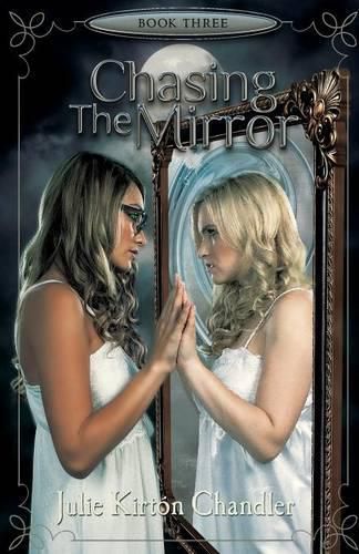 Cover image for Chasing the Mirror