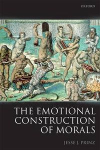Cover image for The Emotional Construction of Morals