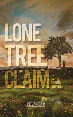 Cover image for Lone Tree Claim