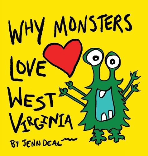 Cover image for Why Monsters Love West Virginia