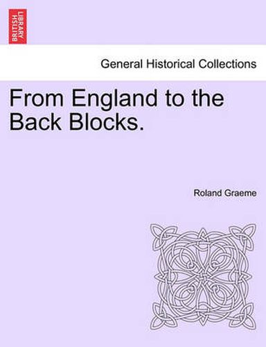 Cover image for From England to the Back Blocks.