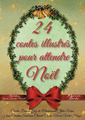 Cover image for 24 contes illustres pour attendre Noel