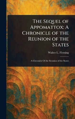 Cover image for The Sequel of Appomattox