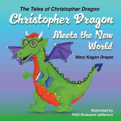 Cover image for Christopher Dragon Meets the New World