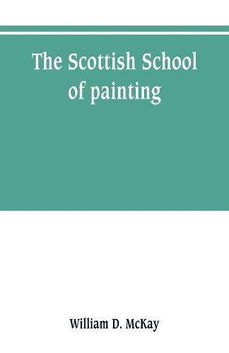 Cover image for The Scottish school of painting