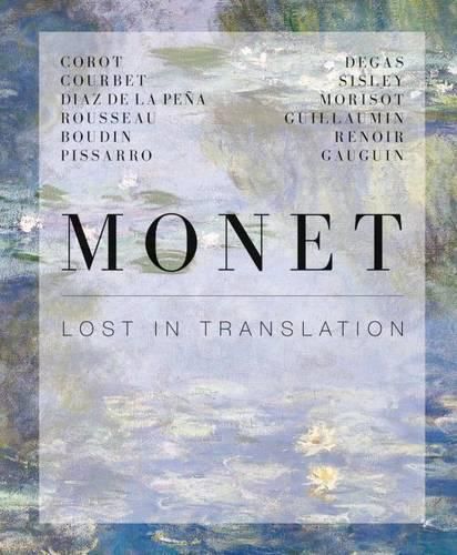 Monet: Lost in Translation