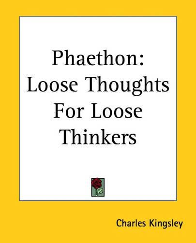 Cover image for Phaethon: Loose Thoughts For Loose Thinkers