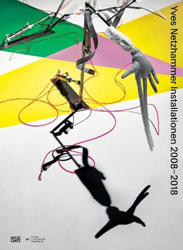Cover image for Yves Netzhammer 2008-2018