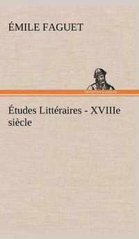 Cover image for Etudes Litteraires - XVIIIe siecle.