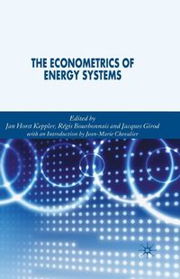 Cover image for The Econometrics of Energy Systems