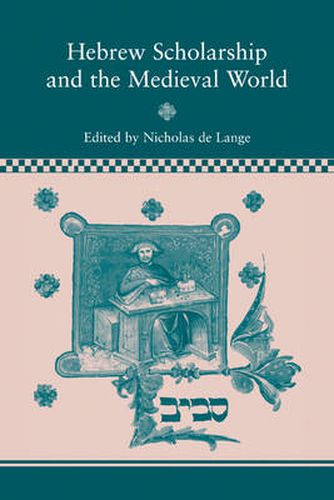 Cover image for Hebrew Scholarship and the Medieval World