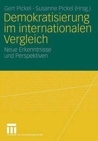 Cover image for Demokratisierung Im Internationalen Vergleich: Neue Erkenntnisse Und Perspektiven