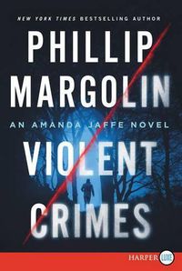 Cover image for Violent Crimes: An Amanda Jaffe Novel