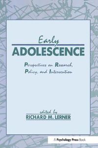 Cover image for Early Adolescence: Perspectives on Research, Policy, and Intervention