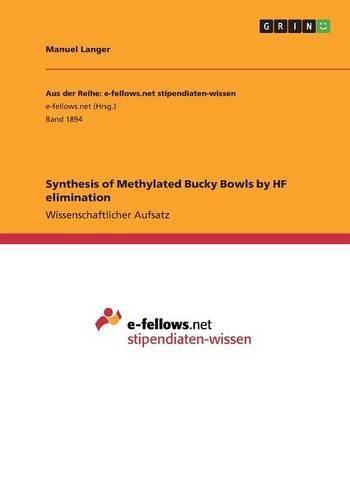 Cover image for Synthesis of Methylated Bucky Bowls by HF elimination