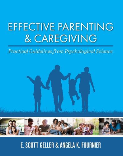 Cover image for Effective Parenting and Caregiving: Practical Guidelines from Psychological Science