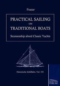 Cover image for Practical Sailing on Traditional Boats