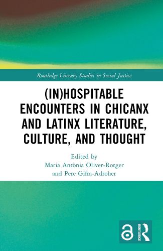 Cover image for (In)Hospitable Encounters in Chicanx and Latinx Literature, Culture, and Thought