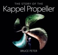 Cover image for The Story of the Kappel Propeller