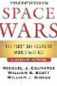 Cover image for Space Wars: The First Six Hours of WWIII