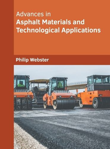 Cover image for Advances in Asphalt Materials and Technological Applications