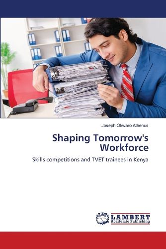 Cover image for Shaping Tomorrow's Workforce