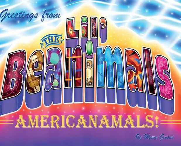 Cover image for Greetings from the Lil' Beanimals: AmeriCanamals
