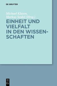 Cover image for Einheit Und Vielfalt in Den Wissenschaften