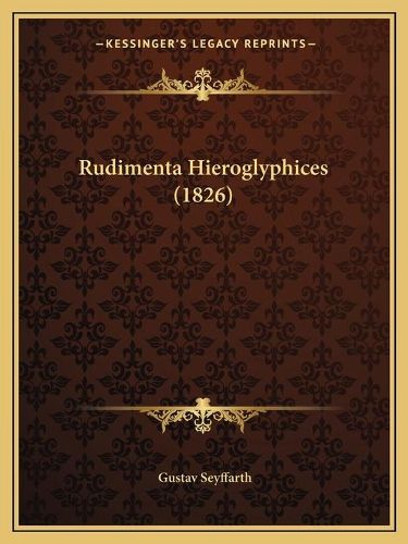 Rudimenta Hieroglyphices (1826)