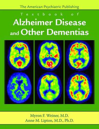 Cover image for The American Psychiatric Publishing Textbook of Alzheimer Disease and Other Dementias