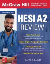 Cover image for McGraw Hill HESI A2 Review, Third Edition