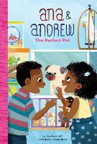 Cover image for Ana and Andrew: The Perfect Pet