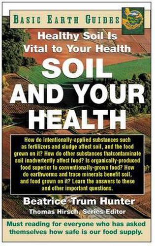 Cover image for Soil and Your Health: Healthy Soil is Vital to Your Health