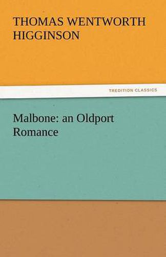 Cover image for Malbone: An Oldport Romance