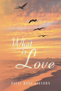 Cover image for What is Love