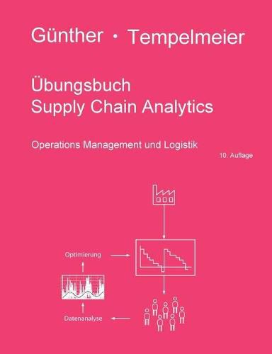 Cover image for UEbungsbuch Supply Chain Analytics: Operations Management und Logistik