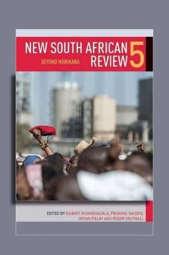 Cover image for New South African Review 5: Beyond Marikana