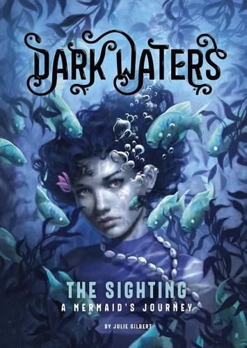 Cover image for The Sighting: A Mermaid's Journey