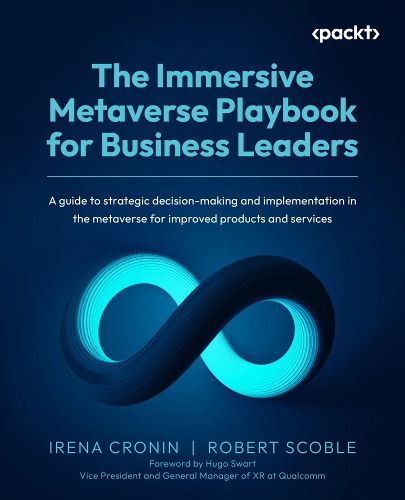 Cover image for The Immersive Metaverse Playbook for Business Leaders