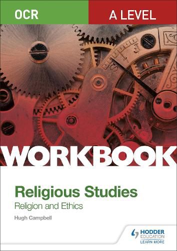 Cover image for OCR A Level Religious Studies: Religion and Ethics Workbook