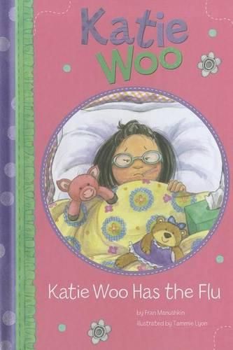 Katie Woo Has the Flu