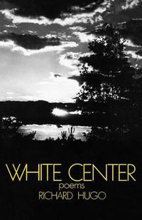 Cover image for White Center: Poems
