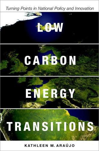 Cover image for Low Carbon Energy Transitions: Turning Points in National Policy and Innovation