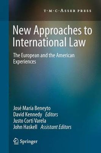 Cover image for New Approaches to International Law: The European and the American Experiences